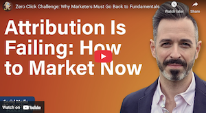 Zero-Click Challenge: Why Marketers Must Go Back to Fundamentals